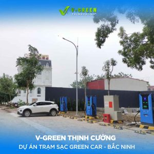 TRẠM SẠC GREEN CAR BẮC NINH