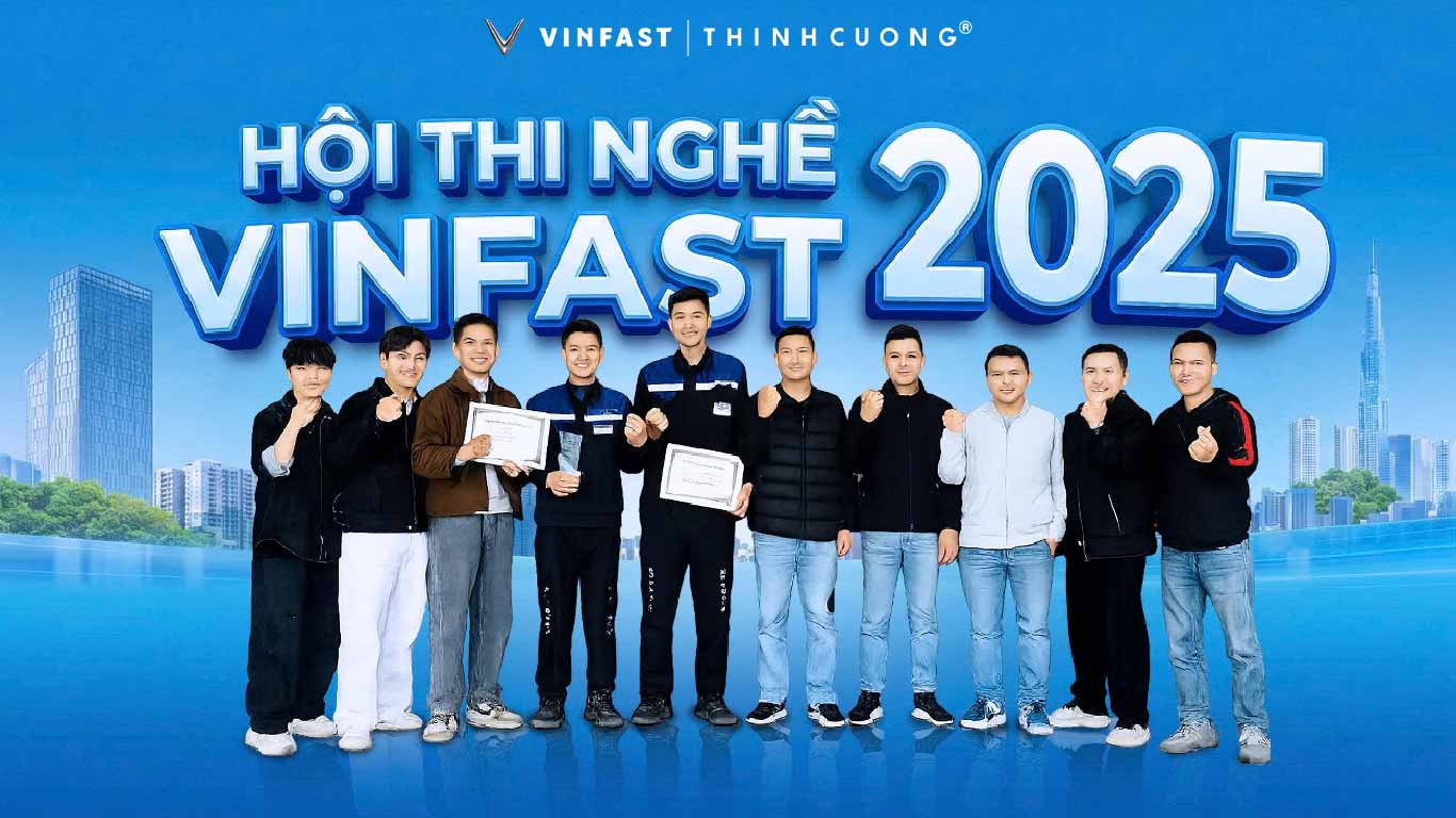 HỘI THI TAY NGHỀ VINFAST 2025
