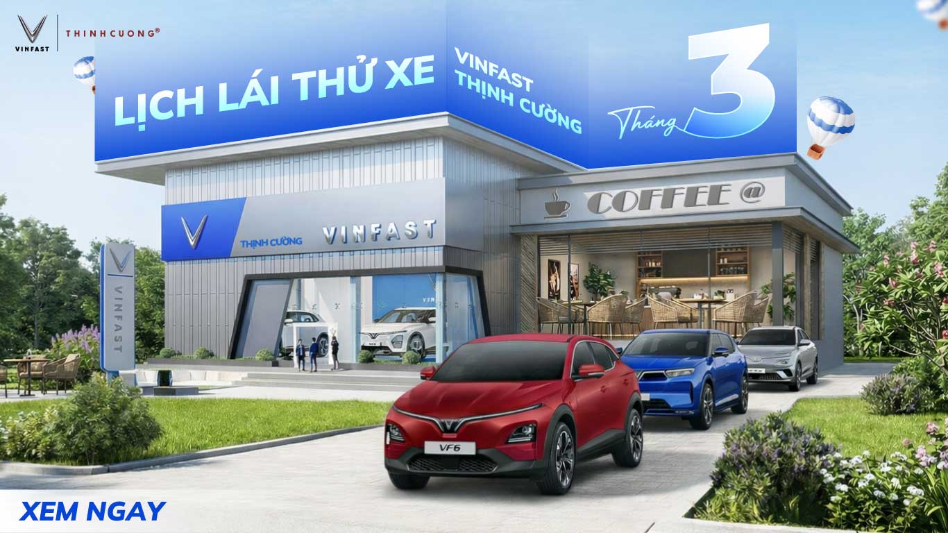 SỰ KIỆN LÁI THỬ VINFAST THỊNH CƯỜNG