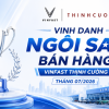 VINH DANH NGÔI SAO BÁN HÀNG VINFAST THỊNH CƯỜNG THÁNG 07/2026